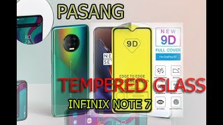 Pasang Tempered Glass Infinix Note 7 9D