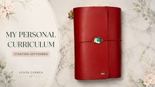 Building My Personal Curriculum | Inside My Louise Carmen