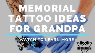 Memorial Tattoo Ideas For Grandpa  /  Using Cremation Ashes in Tattoo Ink For a Memorial Tattoo.
