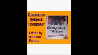 Class 4 Computer Ch # 1 Know Your Computer Topic # Exercise | Ms. Sumera Farooq