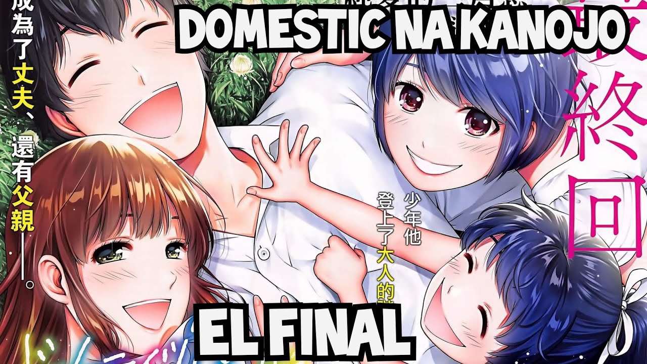 😔 El FINAL del MANGA de DOMESTIC NA KANOJO 💔🤔Un FINAL FORZADO 🤔