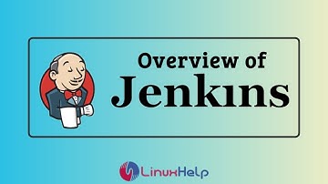 Overview of JenKins