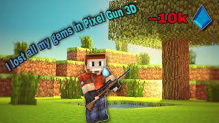 I Lost All Of My Gem In Pixelgun3D