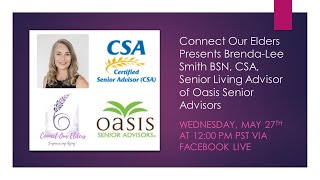 Connect Our Elders Interview- Brenda Lee Smith Bsn Csa, Senior Living Advisor Oasis Senior Advisors