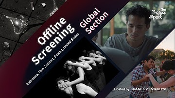 3rd Project Spark | Screening Teaser (Global Section)