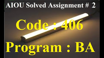 AIOU Code 406 Solved Assignment No 2 Spring 2023 | Baloch Academy