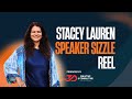 Stacey Lauren Speaker Sizzle Reel