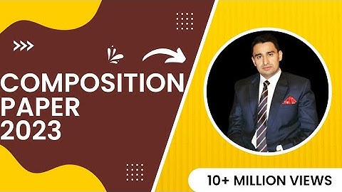 CSS Composition Paper: Books & Tips | by Syed Fazil Bukhari (PSP) #css #csspreparation #pms #psp