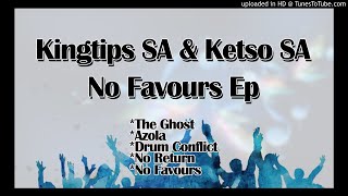 Kingtips Sa  Ketso Sa  No Favoursorigional Mix