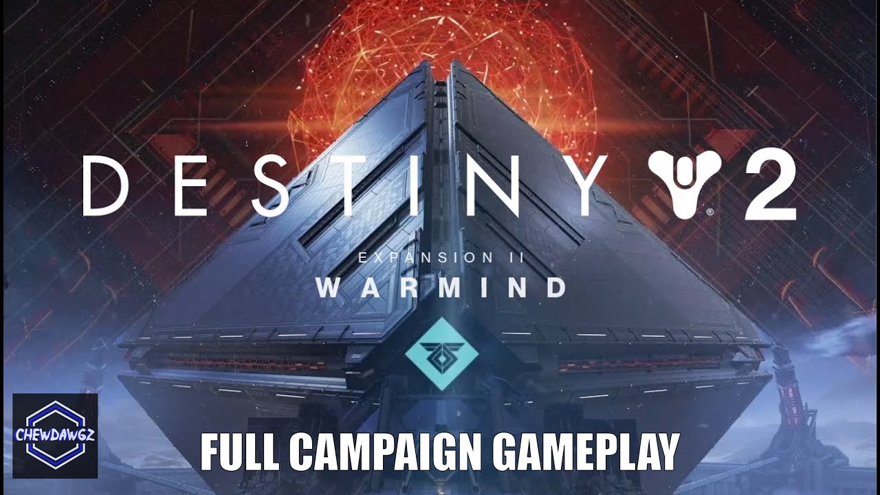 DESTINY 2: WARMIND | Full Campaign Gameplay
