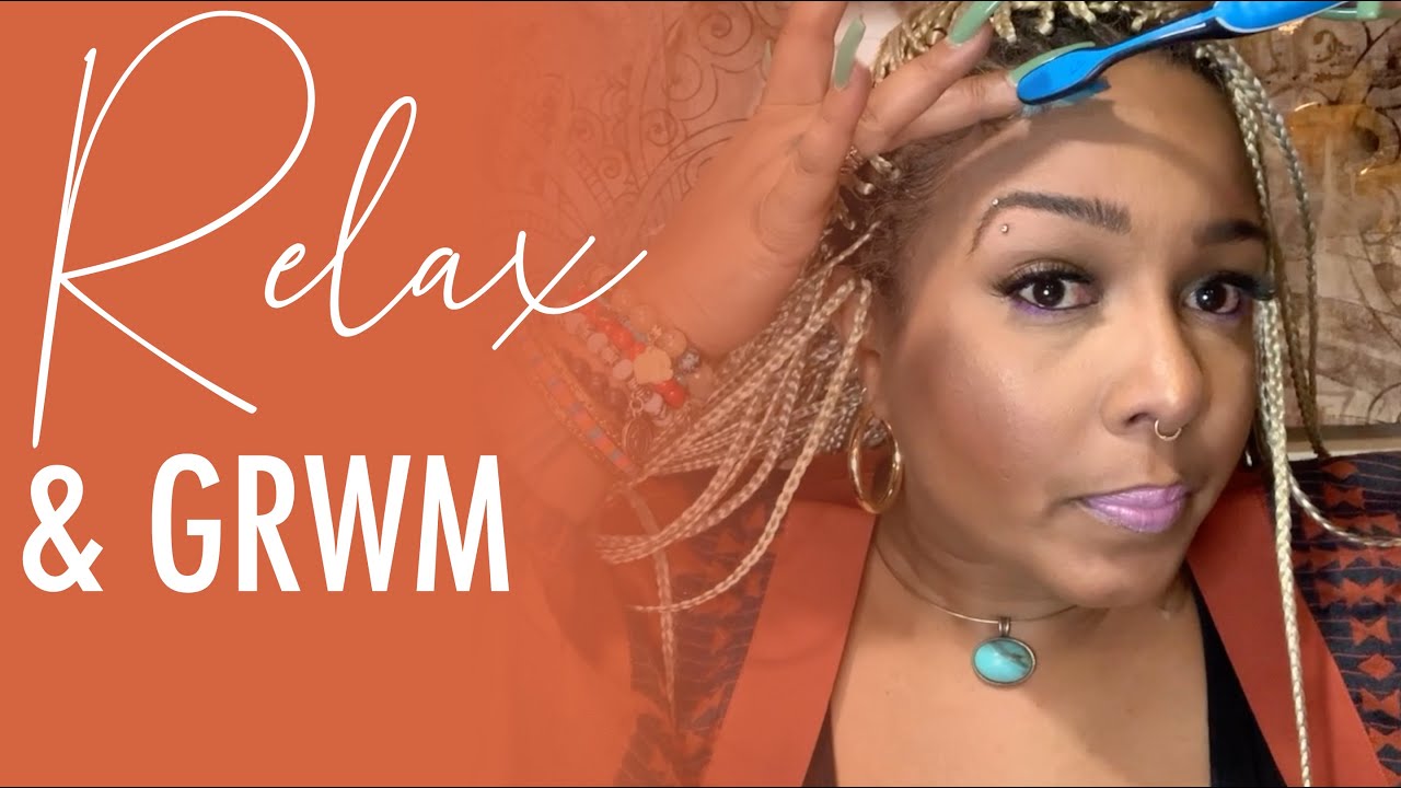 Relaxing Therapeutic GRWM w/Jasmine Ashley