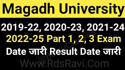 Magadh University 2019-22, 2020-23, 2021-24, 2022-25 के सभी छात्रों के लिए Exam Date जारी LiveUpdate