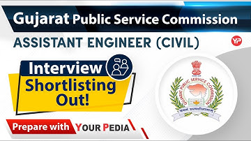 GPSC Assistant Engineer Civil Shortlisting announced | GPSC CE AE Mock Interview preparation