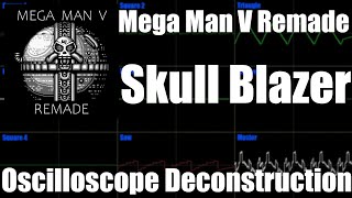 Mega Man V Remade - Skull Blazer - Oscilloscope Deconstruction