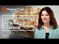 Nigella Lawson's Lemon Pavlova | MasterChef Australia | MasterChef World