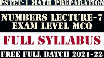 Math Knowing Our Numbers Lecture-7,math for Pstet,Ptet math free batch,math full syllabus ptet.