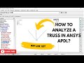 Complete Truss Analysis in ANSYS APDL 2018 | Step-by-Step Tutorial