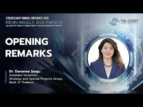 TB-CERT Cybersecurity Annual Conference 2026, Opening Remarks: Dr. Daranee Saeju