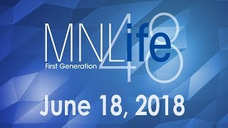 MNL48 - MNLife - June 18, 2018