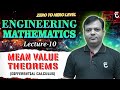 Lec-10 | Continuity, Differentiability &amp; Mean Value Theorem | Differential Calculus | Mathematics