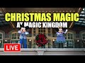 🔴 Live: Christmas Magic at Magic Kingdom | Walt Disney World Live Stream