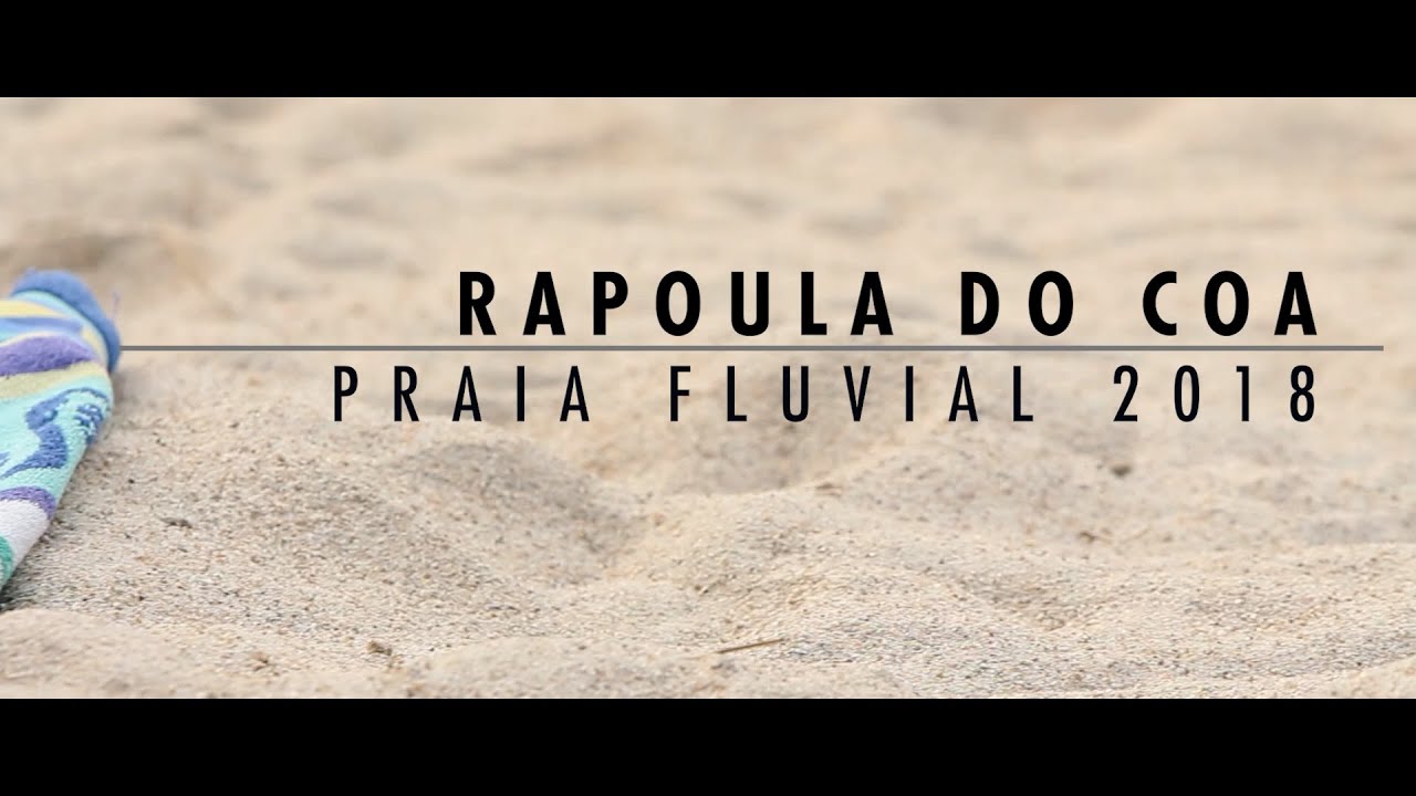 Rapoula do Côa- Praia Fluvial 2018