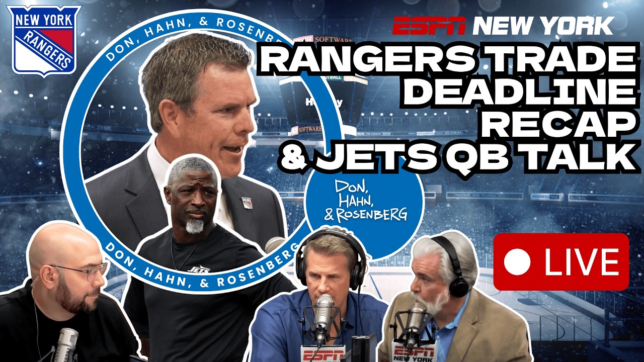 NY Football Talk | Knicks Title Contenders? | Rangers Deadline - Don, Hahn, & Rosenberg - 3/6/26