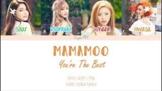 MAMAMOO (마마무) - You’re The Best (넌 is 뭔들) (Han | Rom | Eng Color Coded Lyrics)