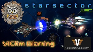 Starsector ATM - S2 E22 VICtim blaming