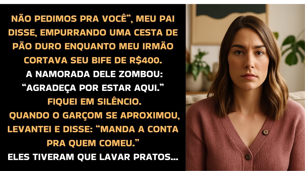 Meu Pai Me Deu Um Pão Seco E Disse: “Come.” Enquanto Meu Irmão Ria Com Um Bife De 400 Reais.