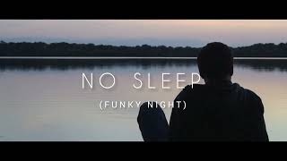 DJ FUNKY NIGHT!!! No Sleep - Regin Rhythm Remix 2022!!!