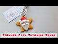 Polymer Clay Tutorial Santa