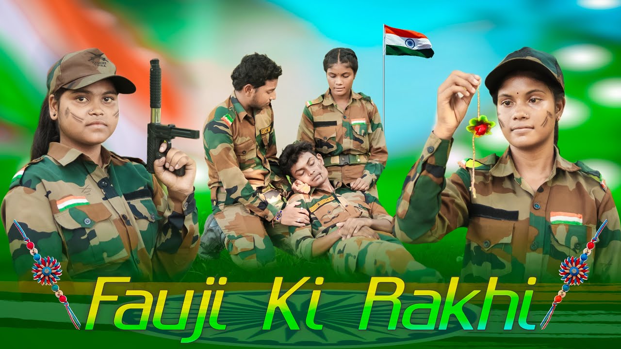 फौजी की रक्षा बंधन //Fauji ki Rakhi //Heart touching Army Story //By Little Flower