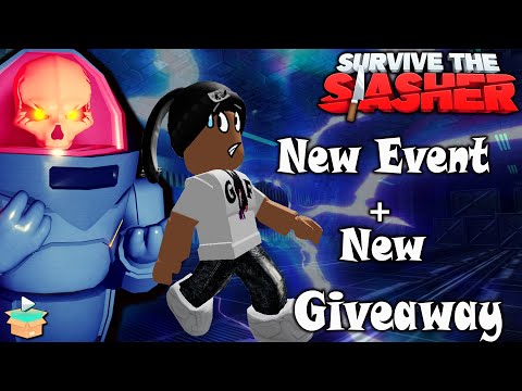 See How To Complete The New Event In Survive The Slasher Giveaway Time Roblox