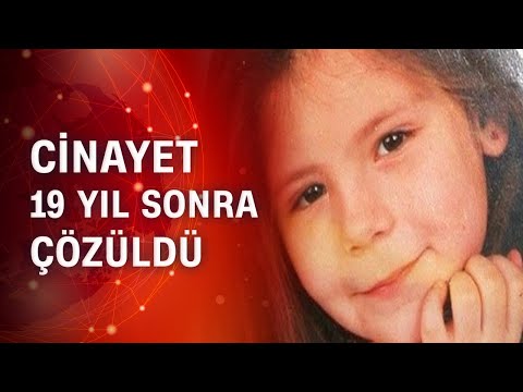 2001'de 12 yaşındaki Hande cinayeti 19 yıl sonra çözüldü