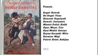 Download lagu LUDRUK WIJAYA KUSUMA SOGOL PENDEKAR SUMUR GEMULING SIDE B