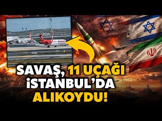 11 UÇAK 26 GÜNDÜR İSTANBUL'DA! ABD-İsrail gerilimi İstanbul Havalimanı'na yansıdı!