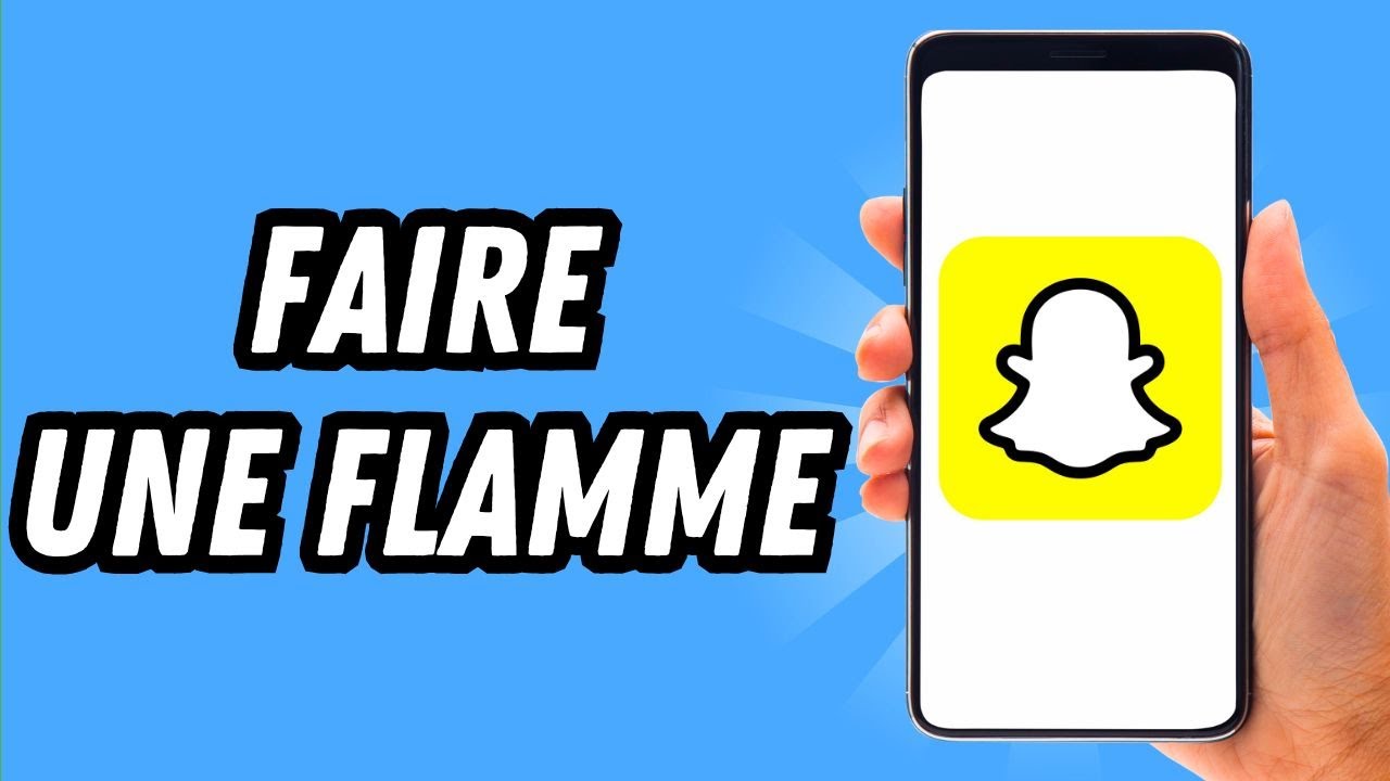 Comment faire une flamme sur Snapchat (GUIDE COMPLET) - YouTube
