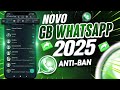 NOVO! WHATSAPP GB ATUALIZADO 2025 (Última Atualização) FINALMENTE FUNCIONANDO COM NÚMERO DIRETO✅
