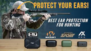 The best Ear Protection for hunting...Don't be dumb, protect your ears!