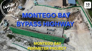 MONTEGO BAY BYPASS HIGHWAY, NEW JAMAICA INFRASTRUCTURES, MONTEGO BAY PERIMETER ROAD.