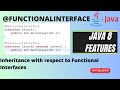 3.1 Functional Interfaces with respect to Inheritance|how Inheritance works with Functionalinterface