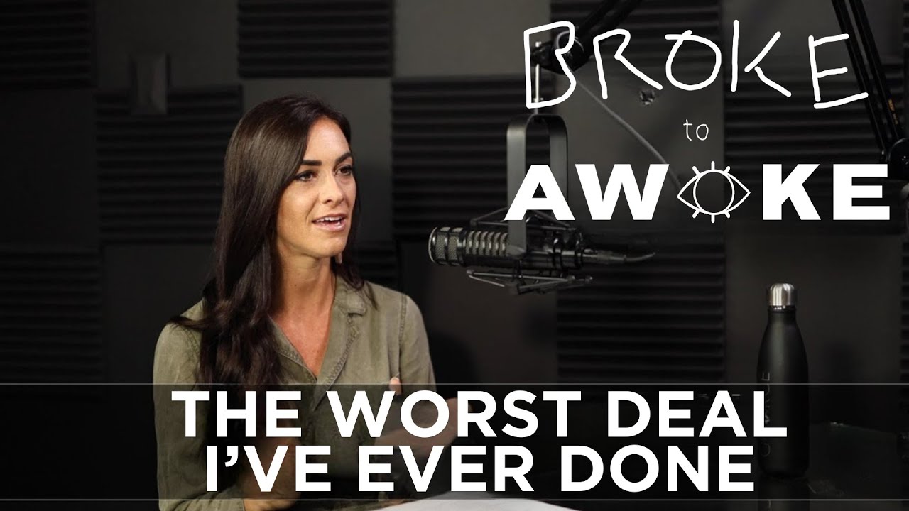 S1 E13 - The WORST Deal I've Ever Done | Broke to Awoke
