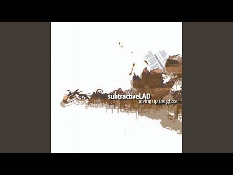SubtractiveLAD — Giving up the Ghost