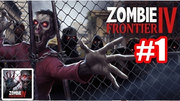 Zombie Frontier 4: Shooting 3D #gameplay #walkthrough  Part 1 #android #ios #shooting 1080p60fpsHD