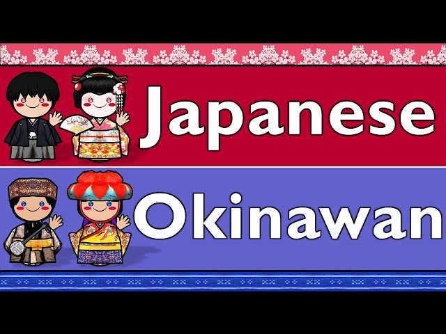 JAPANESE u0026 OKINAWAN (STANDARD SHURI DIALECT) class=