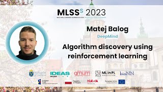 Matej Balog - Algorithm discovery using reinforcement learning | MLSS Kraków 2023