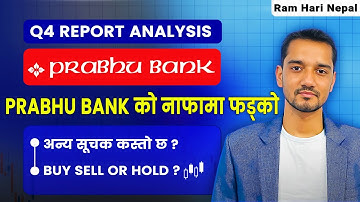 Q4 | Prabhu Bank fundamental and technical analysis | Stock Market Analysis by Ram Hari Nepal