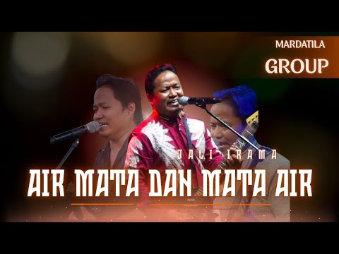 AIR MATA DAN MATA AIR - JALI IRAMA |  Mardatila Group