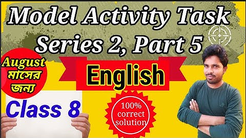 Class 8 English Model Activity Task Part 5 series 2 // Model Activity Task English Part 5 August